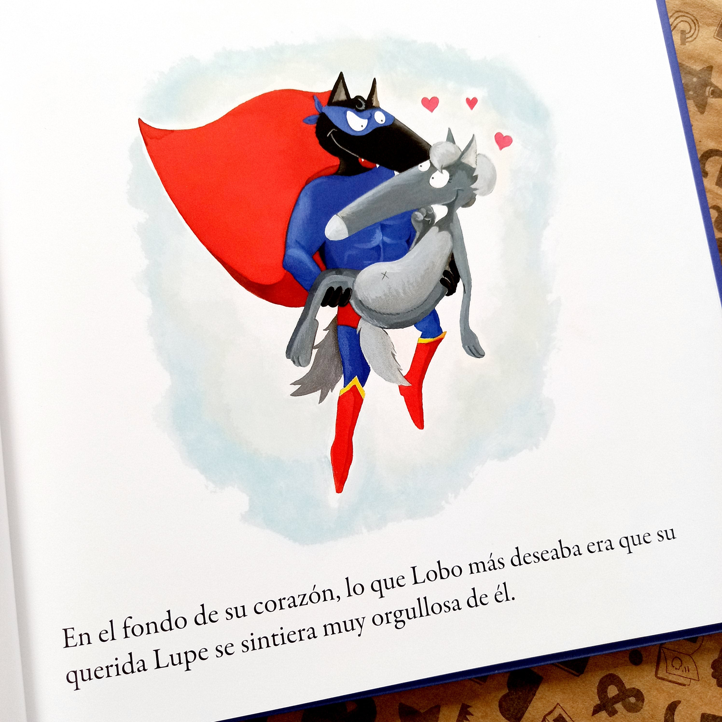 El lobo que quería ser un superhéroe El lobo que quería ser un superhéroe